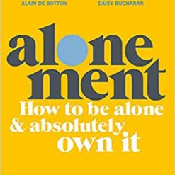 Alonement - How To Be Alone & Absolutely Own it