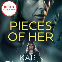 Pieces Of Her (film Tie In)