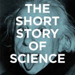 The Short Story Of Science
