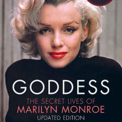 Goddess - The Secret Lives Of Marilyn Monroe