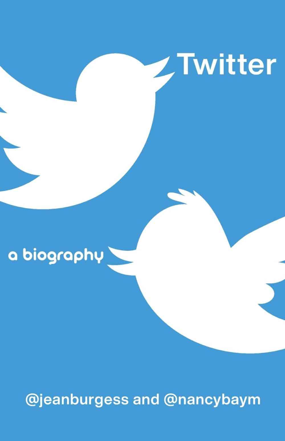 Twitter - A Biography 1 Twitter - A Biography