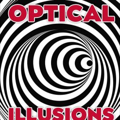 Optical Illusions Incredible Pop Up Visual Magic!