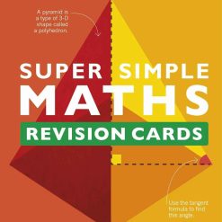 Super Simple Maths Revision Cards Key Stages 3-4