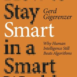 How To Stay Smart In A Smart Wolrd