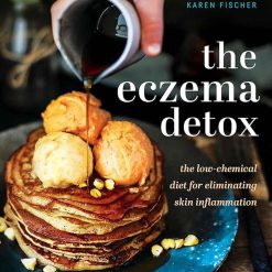 The Eczema Detox - The Low Chemical Diet For Eliminating Skin Inflammation