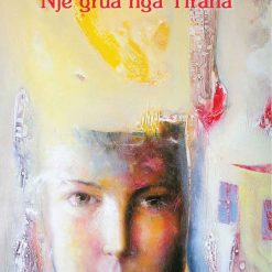 Nje Grua Nga Tirana
