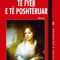 Te Fyer E Te Poshteruar