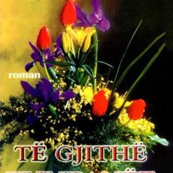 Te Gjithe Tulipanet E Botes