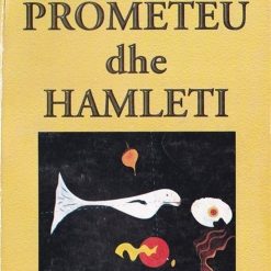 Prometeu Dhe Hamleti 1