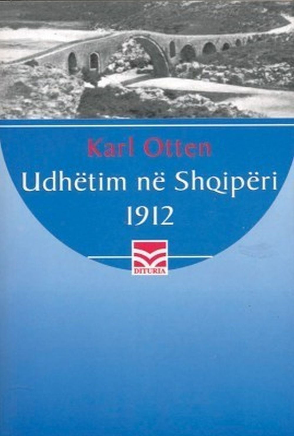 Udhetim Ne Shqiperi 1912 1 Udhetim Ne Shqiperi 1912