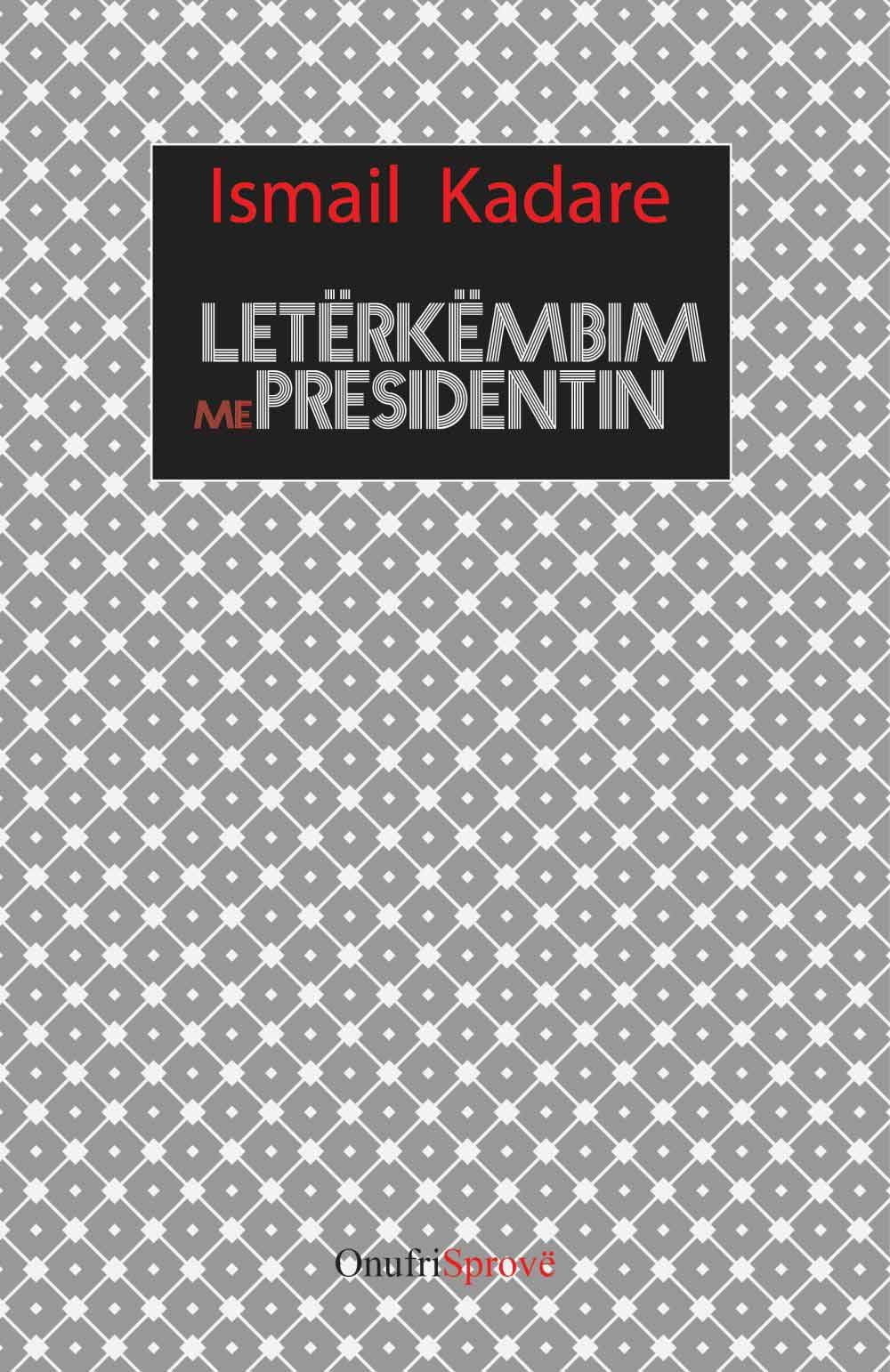 Leterkembim Me Presidentin 1 Leterkembim Me Presidentin