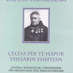 Celesa Per Te Hapur Thesarin Fishtjan