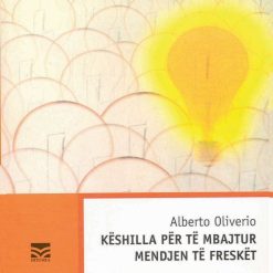 Keshilla Per Te Mbajtur Mendjen Te Fresket