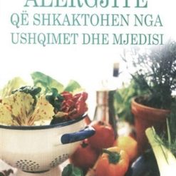 Alergjite Qe Shkaktohen Nga Ushqimet Dhe Mjedisi