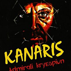 Kanaris Admirali Kryespiun 1935-1944
