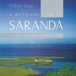 Saranda A Different View Of It's History Archeology And Religious Cults