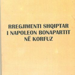 Rregjimenti Shqiptar I Napoleon Bonopartit Ne Korfuz
