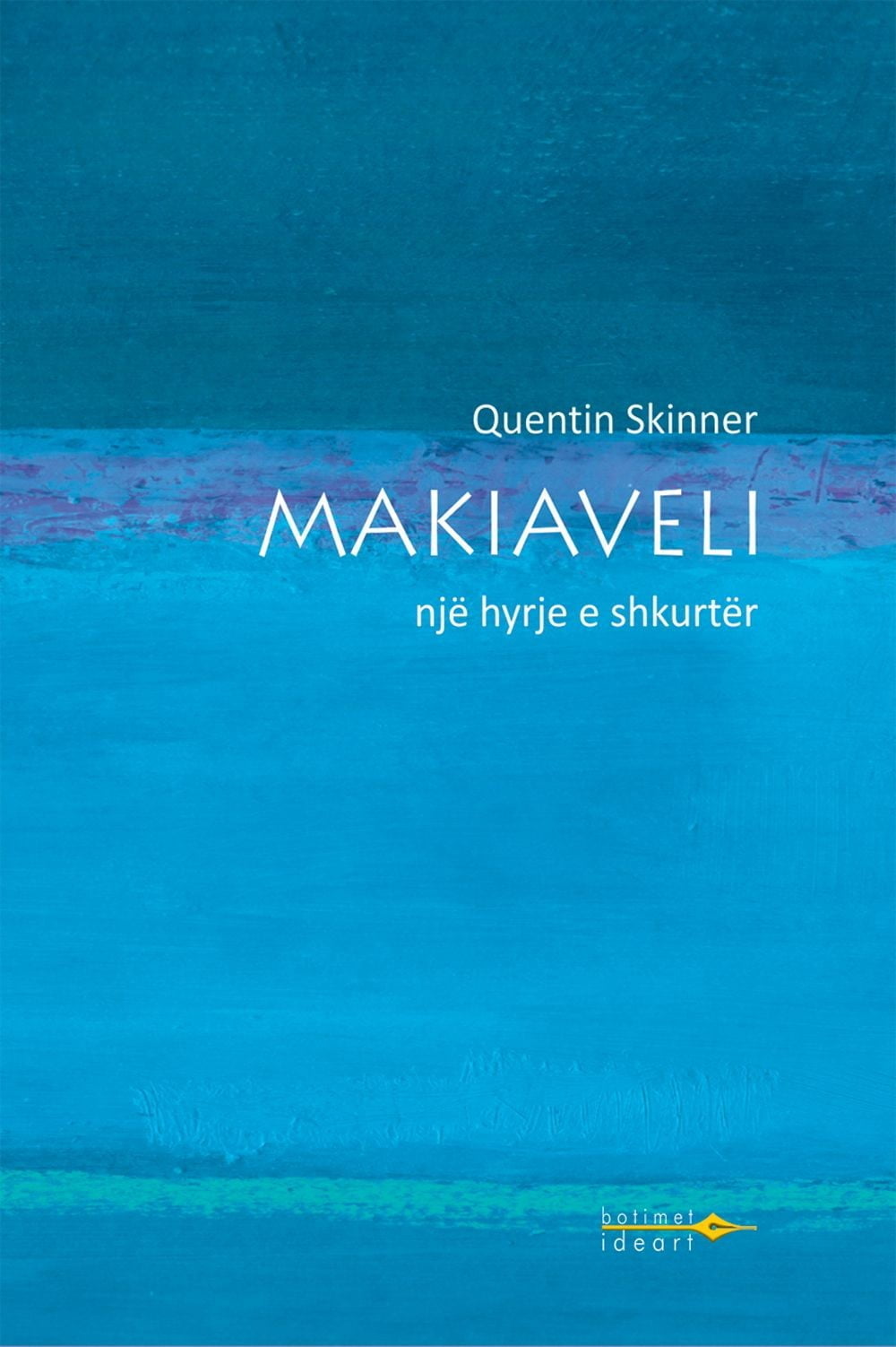 Makiaveli Nje Hyrje E Shkurter 1 Makiaveli Nje Hyrje E Shkurter