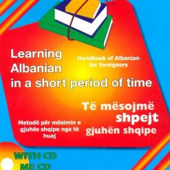 Te Mesojme Shpejt Gjuhen Shqipe (per Anglezet)