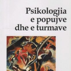 Psikologjia E Popujve Dhe E Turmave