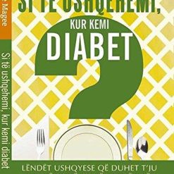Si Te Ushqehemi Kur Kemi Diabet