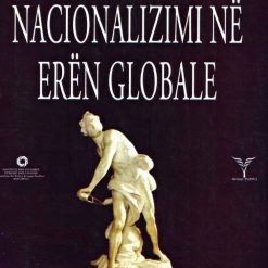 Kombet Dhe Nacionalizmi Ne Eren Globale