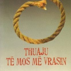 Thuaju Te Mos Me Vrasin