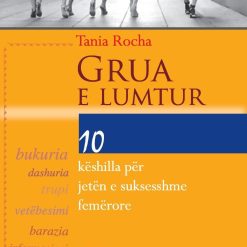 Grua E Lumtur 10 Keshilla Per Jeten E Sukseshme