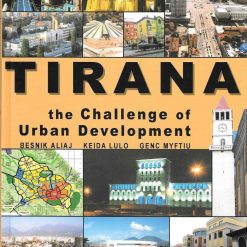 Tirana The Challenge Of Urban Development (in Slovenian)