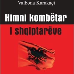 Himni Kombetar I Shqiptareve