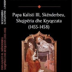Papa Kalisti Iii Skenderbeu Shqiperia Kryqezata
