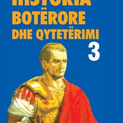 Historia Boterore Dhe Qyteterimi 3