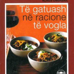 Te Gatuash Ne Racione Te Vogla