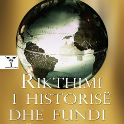 Rikthimi I Historise Dhe Fundi I Endrrave