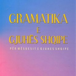 Gramatika E Gjuhes Shqipe Per Mesuesit E Gjuhes Shqipe