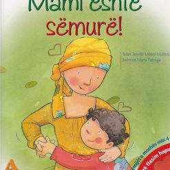 Mami Eshte Semure