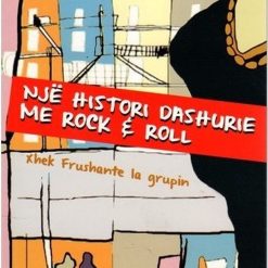 Nje Histori Dashurie Me Rock & Roll