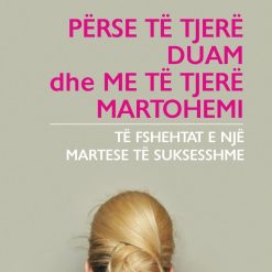 Perse Te Tjere Duam Dhe Me Te Tjere Martohemi