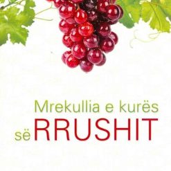 Mrekullia E Kures Se Rrushit