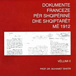 Dokumente Franceze Per Shqiperine Dhe Shqiptaret Me 1912