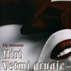 Hiri / Vetmi Gruaje