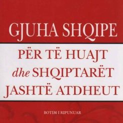 Gjuha Shqipe Per Te Huajt Dhe Shqiptaret Jashte Atdheut