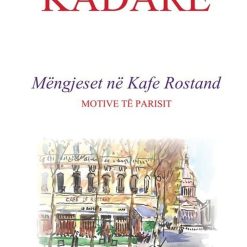 Mengjeset Ne Kafe Rostand