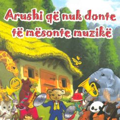 Arushi Qe Nuk Donte Te Mesonte Muzike