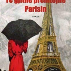 Te Gjithe Premtojne Parisin