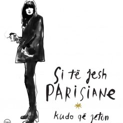 Si Te Jesh Parisiane Kudo Qe Jeton