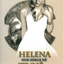 Helena Nuk Shkoi Ne Troje