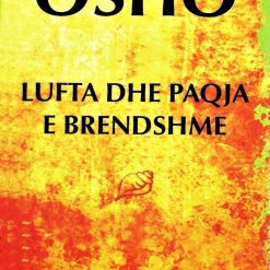 Lufta Dhe Paqja E Brendshme