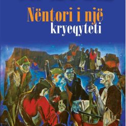 Nentori I Nje Kryeqyteti