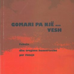 Gomari Pa Nje Vesh